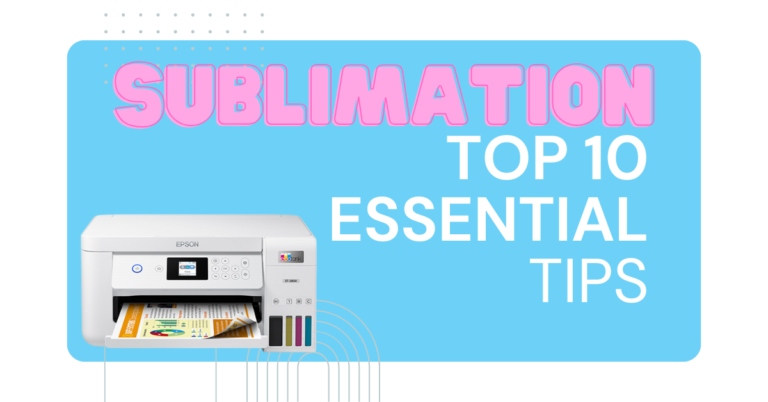 essential sublimation tips